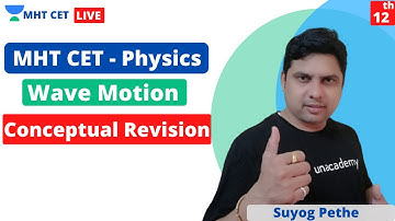 MHT CET - Physics | Quick Revision on Wave Motion | Dr. Suyog Pethe