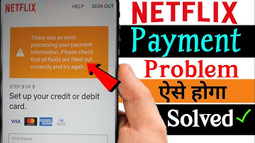 Netflix Card Payment Not Working Problem Solve | Error In Payment Method Netflix | Netflix Problem
