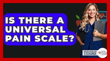 Is There A Universal Pain Scale? - Nursing Knowledge Exchange