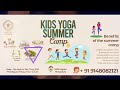 Kids Yoga Summer Camp