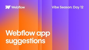 Vibe Season Day 12 | A Tool That Matches You With the Perfect Webflow Apps