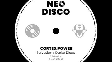 Cortex Power - Darko Disco / Extended Mix [Neo Disco]
