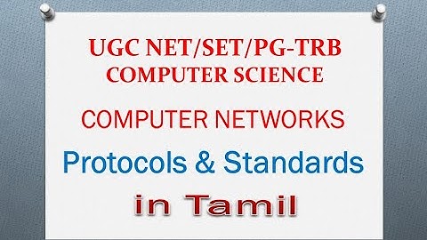 Lec-6:Protocols and Standards|Computer Network|Tamil