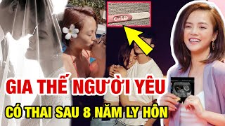 'My Sói' Thu Quỳnh Bất Ngờ Mang Thai Sau 8 Năm Ly Hôn; Gia Thế Ba Đứa Trẻ Khiến Dân Tình Xôn Xao