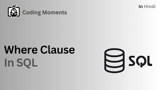 #32||Where clause in SQL || SQL LECTURE FOR BEGINNERS