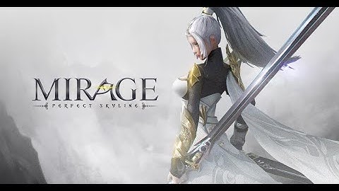 Mirage:Perfect Skyline | Gods and Demons-Themed MMORPG