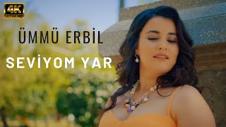 Ümmü Erbil - Seviyom Yar