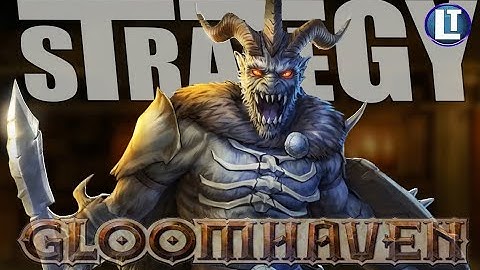 Gloomhaven Digital STRATEGY GUIDE For Beginners and Intermediate Players / SPOILER FREE