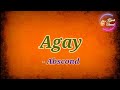 Agay  abscond  lyrics bisrock jgwest channel