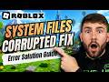 How To Fix "Roblox Critical System Files Are Corrupted" Error (System Error Fix Guide 2026)