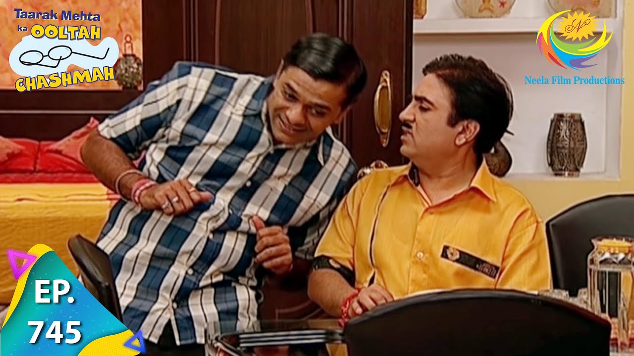 Taarak Mehta Ka Ooltah Chashmah   Episode 745   Full Episode