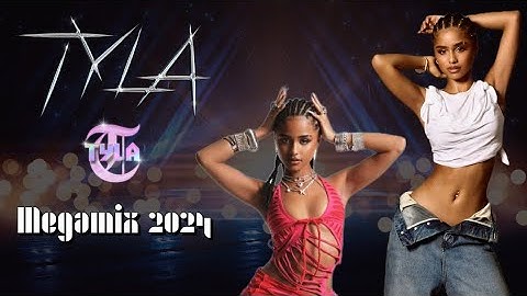 Tyla | MEGAMIX [2024]