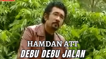 Hamdan ATT - Debu Debu Jalan (Official Music Video) | Dangdut Lawas Terbaik Hamdan ATT