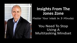You Need To Stop With The Multitasking Mindset