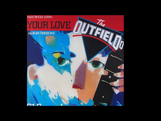 The Outfield - Your Love Extended