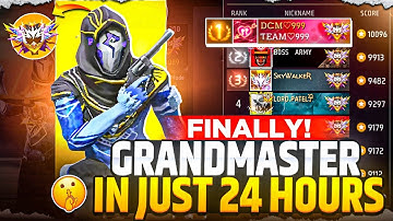 Finally Grandmaster In Just 24 Hours 🔥