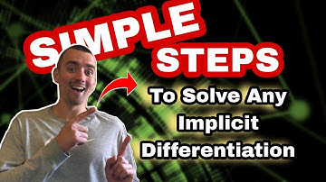 Implicit Differentiation Steps - Apply these SIMPLE steps to solve any implicit differentiation prob