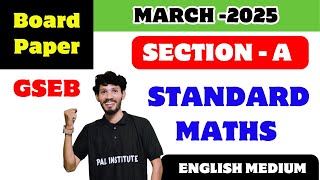 March 2025 Paper Solution // Class 10 Standard maths // Section A // GSEB English Medium One shot