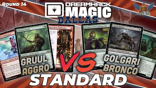 Gruul Aggro vs Golgari Bronco | MTG Standard | Dreamhack Dallas Regional Championship | Round 14