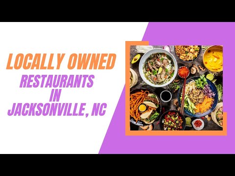 Local Restaurant Recommendations for Jacksonville NC