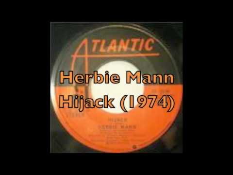 Herbie Mann - Hijack