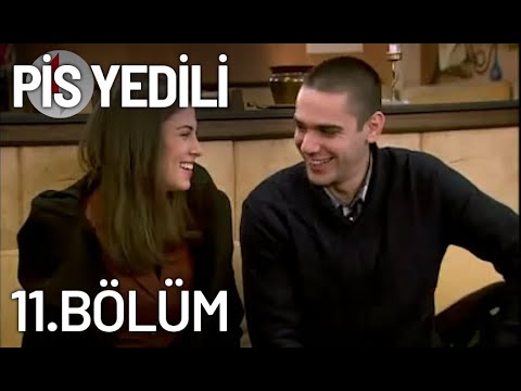 Pis Yedili 11. Bölüm - Tek Parça - Full Bölüm