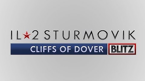 IL2 Sturmovik: Cliffs of Dover - Blitz Edition   (Cliffs of Dover with v4.5 TFS update)