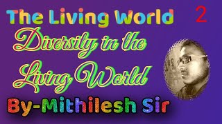 #DiversityInTheLivingWorld #Biodiversity #BinomialNomenclature #Class11th #Class9th