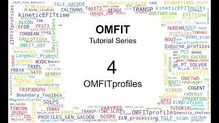 OMFIT tutorial series 4 - OMFIT profiles