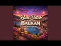 BAD BITCH FROM THE BALKAN Feat Alba