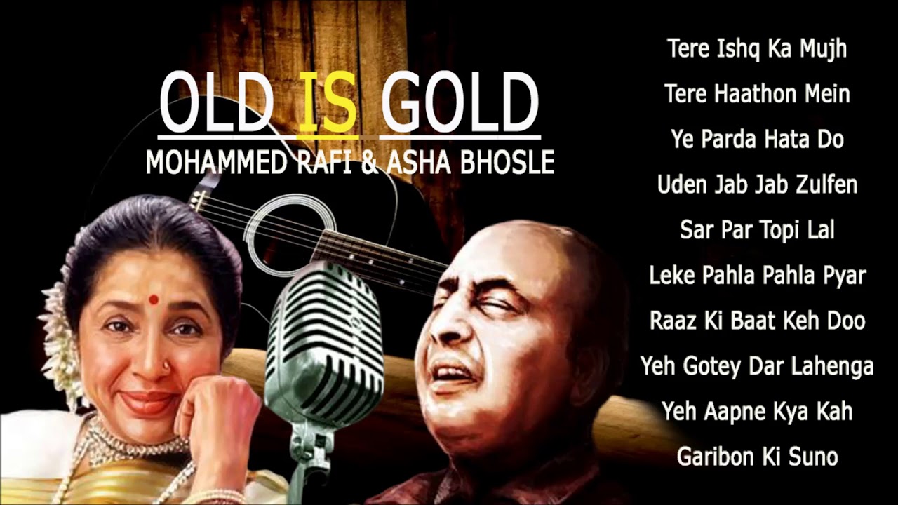 OLD IS GOLD Mohammed Rafi Asha Bhosle Bollywood Romantic Song OLD IS GOLD Mohammed Rafi Asha Bhosle Bollywood Romantic Song