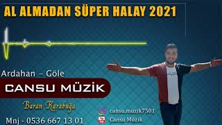 CANSU MÜZİK - AL ALMADAN SÜPER HALAY 2021