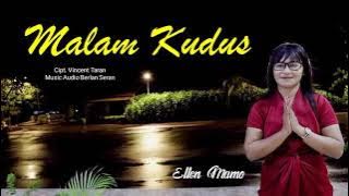 MALAM KUDUS || Ellen Mamo || Lagu Rohani NATAL 2021