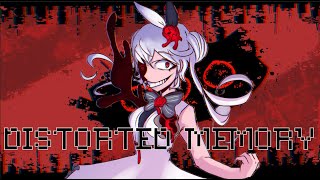 DISTORTED MEMORY