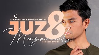 JUZ 8 (2024) - Muzammil Hasballah