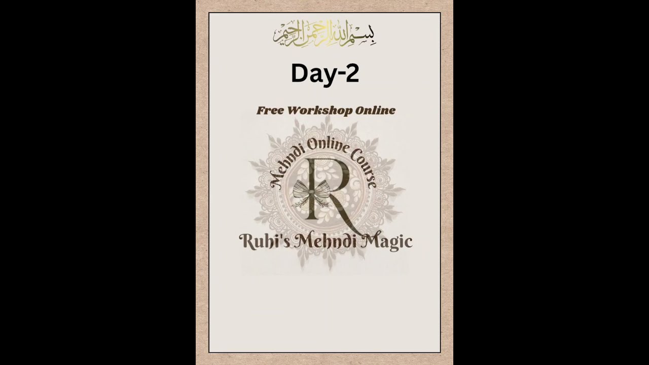 Day - 2 Basic Mehndi workshop