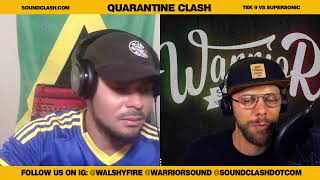 Quarantine Clash Hosted By Walshy Fire (Supersonic Vs Tek 9 )