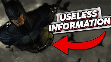 15 Minutes of Useless Arkham City Information