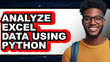 How to Analyze Excel Data Using Python (full Guide)