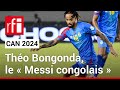 Can 2024   la rencontre de tho bongonda le  messi congolais    rfi