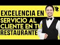 Excelencia En Servicio Al Cliente En Tu Restaurante