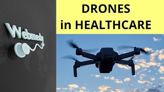 Uses of Drones in Healthcare