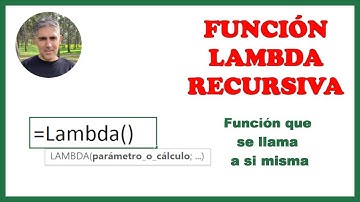 Función lambda recursiva. Una función que se llama así misma. Curso de Excel Avanzado