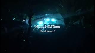 Lagu Acara_Flay_Remix_Nuel Mili