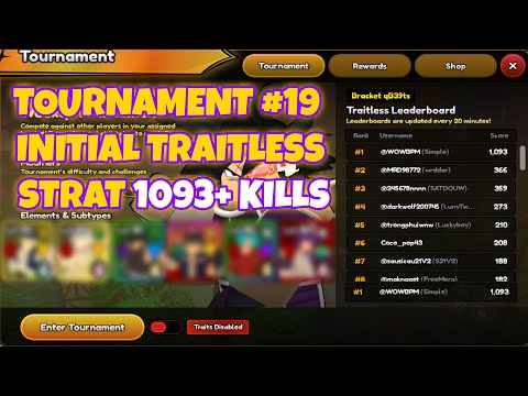 Tournament #19 (1093 kills) Initial Traitless Strat in