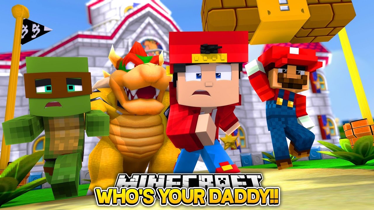 Minecraft Adventure - SUPER MARIO, WHO'S YOUR DADDY!!!