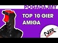 TOP 10 Amiga - Pogadajmy #22 (Stare Retro Gry)