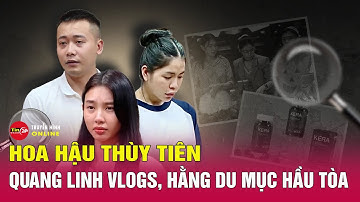 Sáng nay 19/11: Hoa hậu Thùy Tiên, Quang Linh Vlogs, Hằng Du Mục hầu tòa vụ kẹo Kera | Tin24h