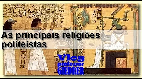 O que é uma religião politeísta exemplos?