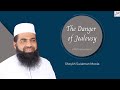 The Danger Of Jealousy Shaykh Sulaiman Moola